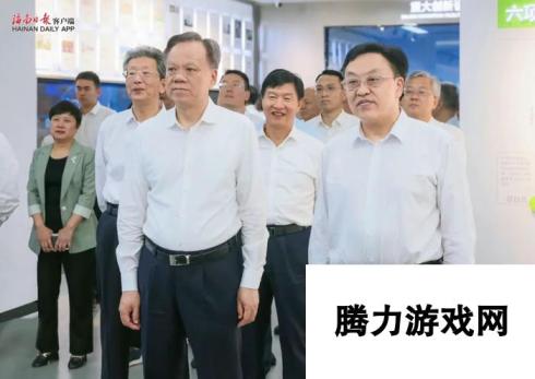 6月12日，海南省党政代表团实地探访天开高教科创园，考察学习科研成果转化先进经验。